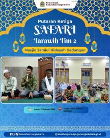 SAFARI TARAWIH TIM 2 PUTARAN KETIGA DI MASJID JAMIUL HIDAYAH GEDANGAN
